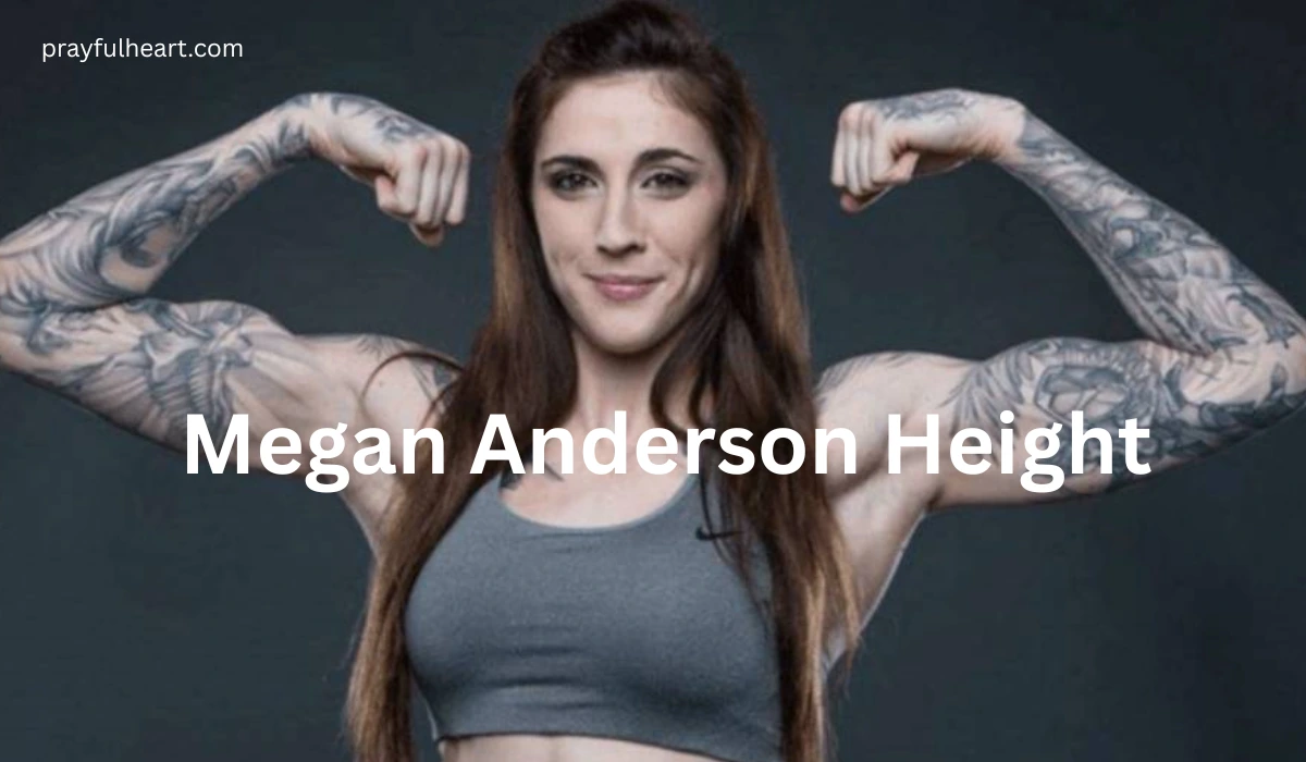 Megan Anderson Height
