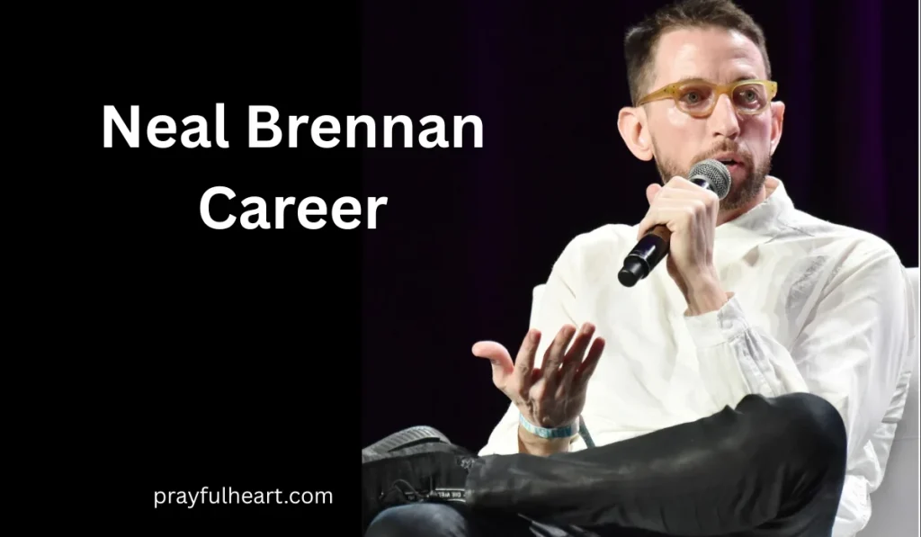 Neal Brennan Net Worth