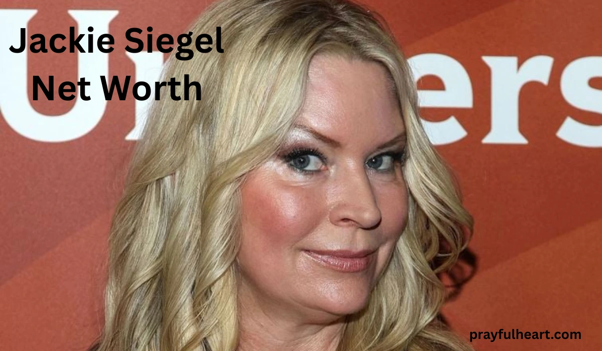 Jackie Siegel Net Worth