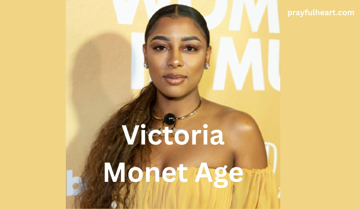 Victoria Monet Age