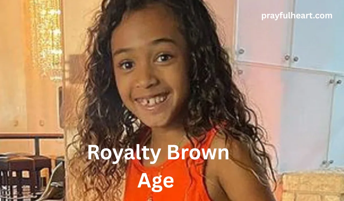 Royalty Brown Age