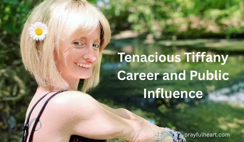 Tenacious Tiffany Age